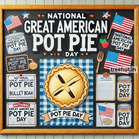 September 23 National Great American Pot Pie Day Bulletin Board Ideas ...