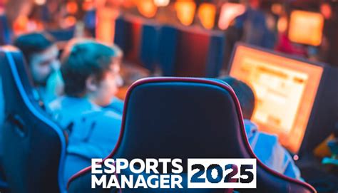 Esports Manager 2025 on Steam