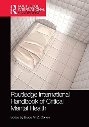 Routledge International Handbook of Critical Mental Health (Routledge ...