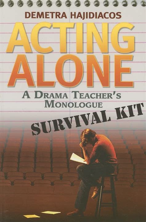 Buy Acting Alone: A Drama Teacher's Monologue Survival Kit Book Online ...