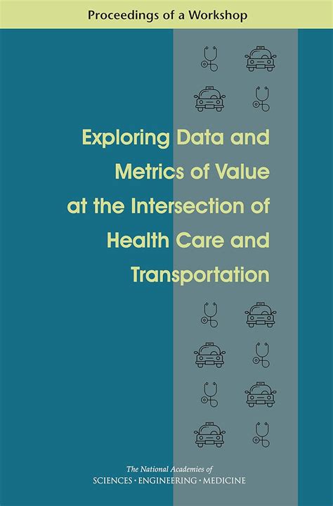 Exploring Data and Metrics of Value at the Intersection of Health Care ...