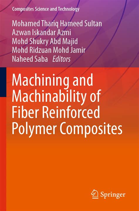 Machining and Machinability of Fiber Reinforced Polymer Composites ...