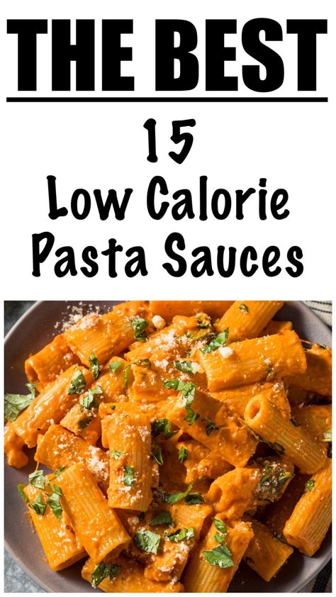 15 Low Calorie Pasta Sauces - Lose Weight By Eating