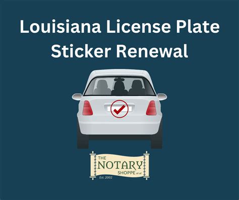Louisiana License Plate Sticker Renewal - What You Need To Know