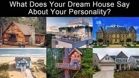 Dream House Personality Test: What Does Your Dream House Say About Your ...