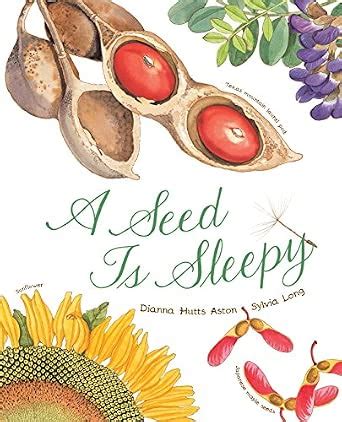 A Seed Is Sleepy: (Nature Books for Kids, Environmental Science for ...