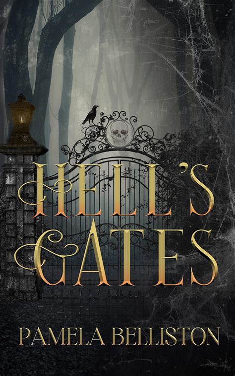 Hell's Gates (Hell's Gates Duet Book 1) eBook : Belliston, Pamela ...