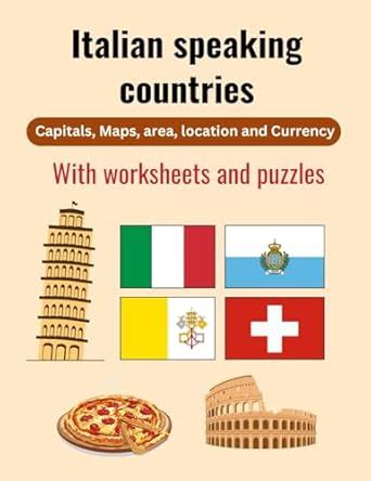 Italian speaking countries capitals, maps, area, location and currency ...