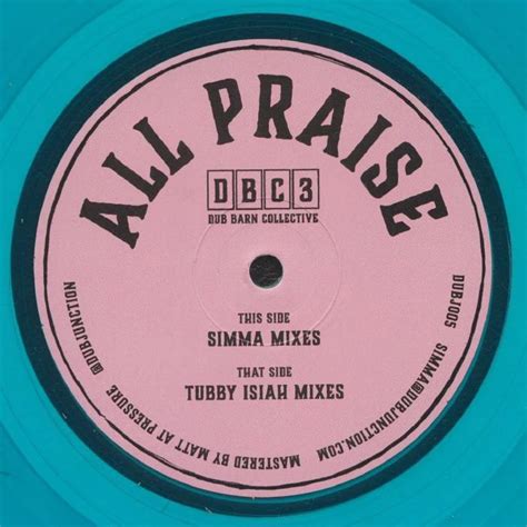 12” All Praise - Dbc3, Simma, Tubby Isiah ｜Dub Junction (Uk) DUBJ005 ...