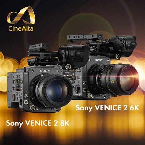 Sony VENICE 2 Camera: Choose between 8K and 6K sensors