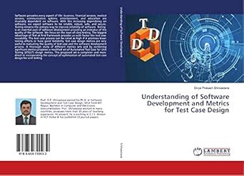 Understanding of Software Development and Metrics for Test Case Design ...