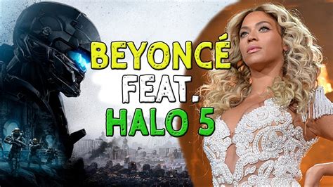 Beyoncé feat. Halo 5 - YouTube