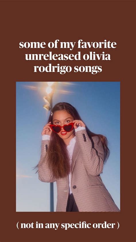 some of my favorite unreleased olivia rodrigo songs | Pinterest
