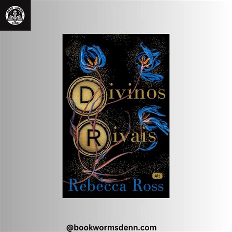 DIVINE RIVALS By REBECCA ROSS – Bookwormsdenn