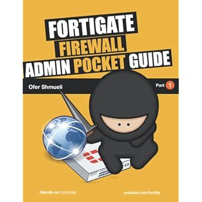 Fortigate Firewall Admin Pocket Guide Fortigate India | Ubuy