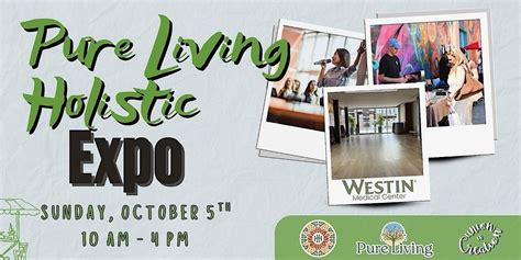 Pure Living Holistic Expo 2025, 1709 Dryden Rd, Houston, 5 October 2025 ...