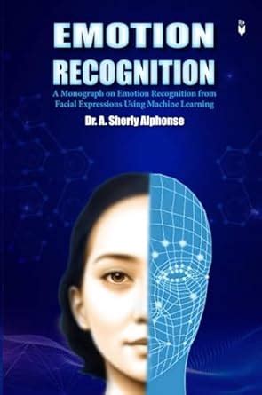 Buy A Monograph on EmotionRecognition from Facial Expression Using ...