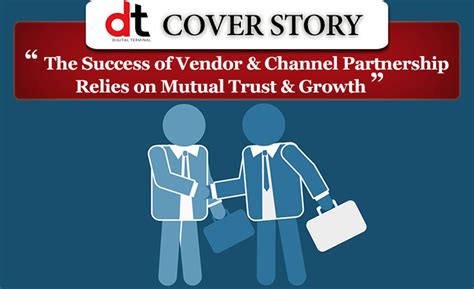 Channel Partners, Channel Story, DT Channel Story, Success of Vendor ...