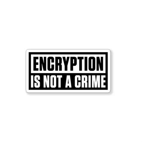 Buy ENCRYPTION is not a crime Sticker Online | Premium Waterproof Vinyl ...