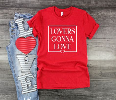 Lovers Gonna Love Valentine Shirt