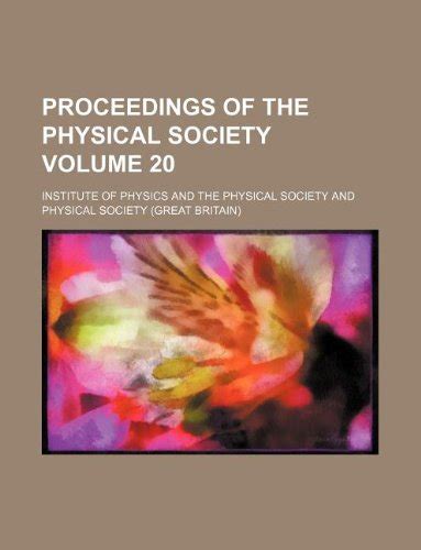 Proceedings of the Physical Society Volume 20 : Amazon.in: Books