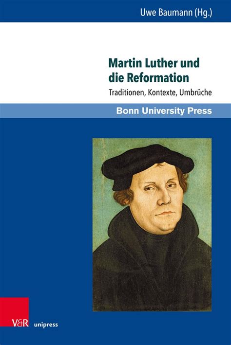 Buy Martin Luther und die Reformation: Traditionen, Kontexte, Umbruche ...