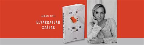 Dr. Almási Kitti Sopronban - Elvarratlan szálak, Gyik Rendezvényház ...