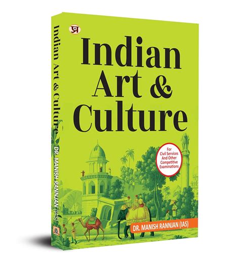 Buy Indian Art & Culture Book in English - Dr. Manish Rannjan (IAS ...