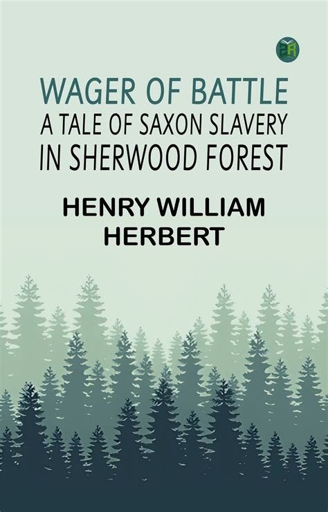 Wager of Battle: A Tale of Saxon Slavery in Sherwood Forest eBook von ...