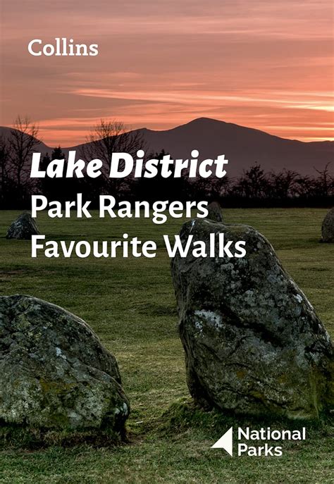 Lake District Park Rangers Favourite Walks: 20 of the best routes ...