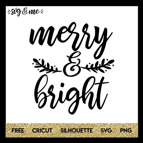 Holiday Merry and Bright - SVG & Me