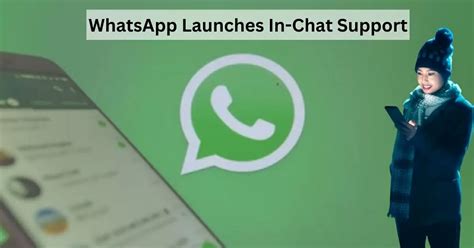 Explained: What is WhatsApp’s new In-Chat Support Feature for Windows?