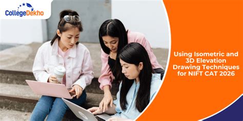 How to Use Isometric and 3D Elevation Techniques in NIFT CAT 2026 ...