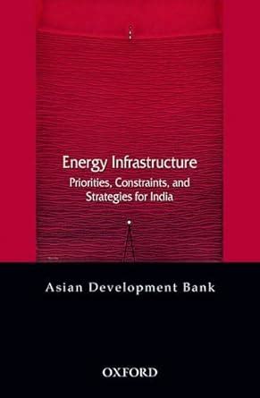 ENERGY INFRASTRUCTURE : Asian Development Bank: Amazon.in: Books