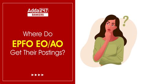 Where Do EPFO EO/AO Get Their Postings?