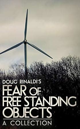 Fear of Free Standing Objects: A Collection : Amazon.in: Books