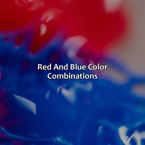 Red And Blue Mixed Together Make What Color - colorscombo.com