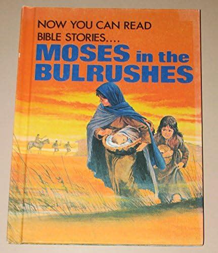 Buy Moses in the Bulrushes (Now you can read-Bible Stories) Book Online ...