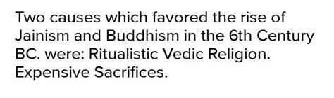 Mention two causes which favoured the rise of Jainism and Buddhism in ...