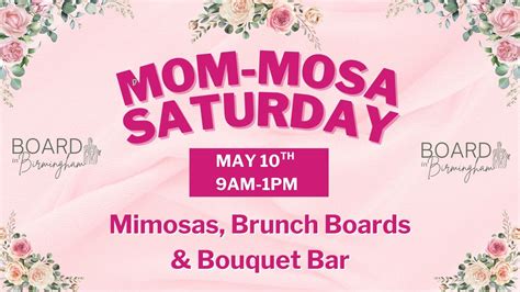 Mom-mosa Saturday for Mothers Day!, 5426 U.S. 280, ste 6, 35242, Lake ...