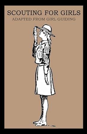 Scouting For Girls: Adapted from Girl Guiding eBook : Baden-Powell ...