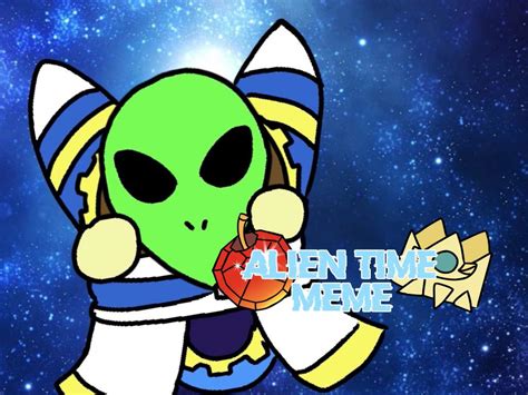 Image result for Alien Time Meme