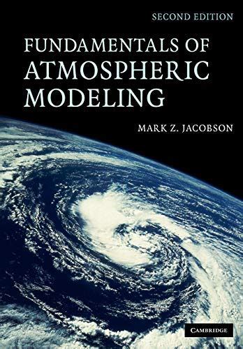 Fundamentals of Atmospheric Modeling eBook : Jacobson, Mark Z.: Amazon ...