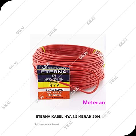 ETERNA KABEL NYA 1.5 MERAH 50M - Supermartketbangunan.com