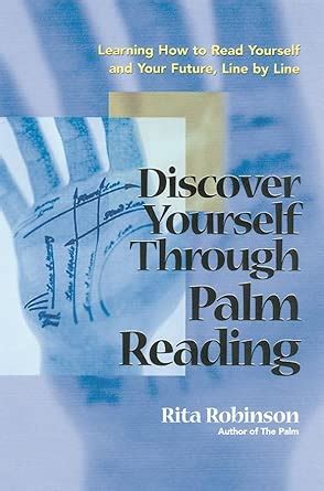 Discover Yourself Through Palm Reading: Learning How to Read Yourself ...