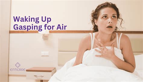 Waking Up Gasping for Air – Unraveling the Mystery Behind Nocturnal ...
