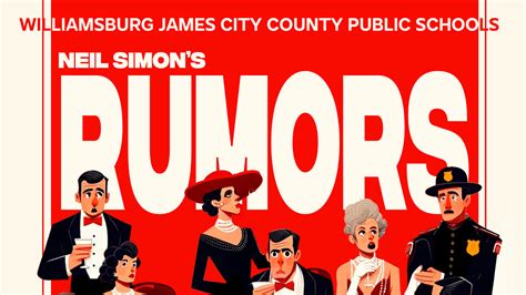 WJCC Schools Theatre presents Neil Simon’s Rumors – WJCC Schools