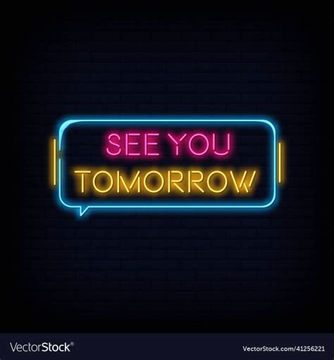 See you tomorrow neon signs style text Royalty Free Vector