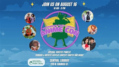 Greensboro Public Library Anime Con, Central Library, 219 N. Church St ...