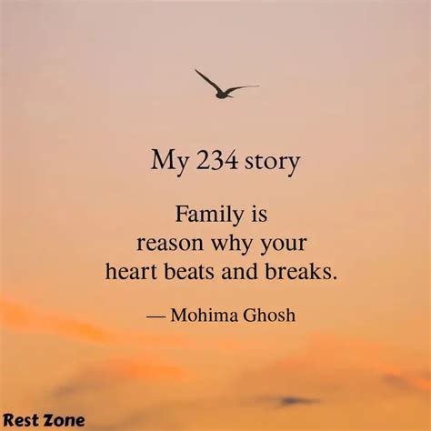 Family is reason why your... | Quotes & Writings by Mohima Ghosh ...